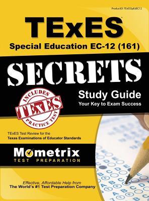 [f978a] ~Read* TExES (161) Special Education EC-12 Exam Secrets Study Guide: TExES Test Review for the Texas Examinations of Educator Standards - Mometrix Media #e.P.u.b~