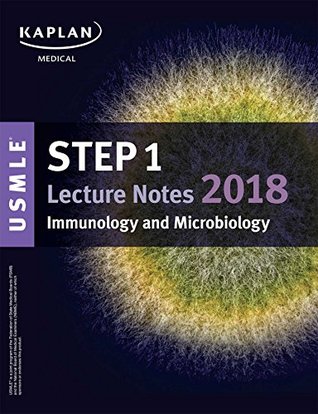 a6227] #D.o.w.n.l.o.a.d# USMLE Step 1 Lecture Notes 2018: Immunology and Microbiology (Kaplan Test Prep) - Kaplan Medical @e.P.u.b@
