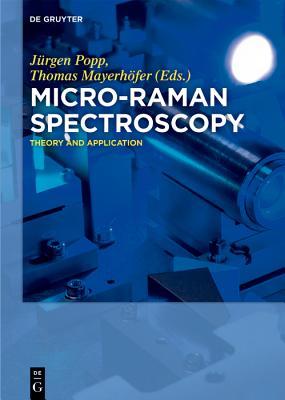 [99b76] ~R.e.a.d@ Micro-Raman Spectroscopy: Theory and Application - Jurgen Popp #P.D.F~