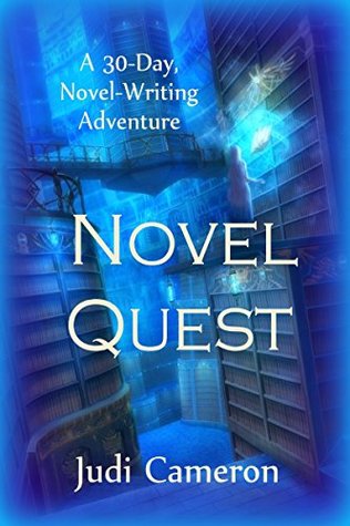 [f3fc5] !R.e.a.d% *O.n.l.i.n.e* Novel Quest: A 30-Day, Novel-Writing Adventure (30-Day Novel Book 2) - Judi Cameron %P.D.F*