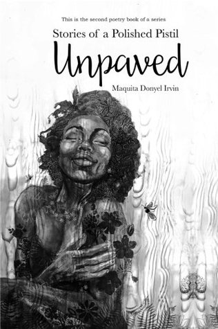 [85e50] @Read^ ~Online@ Stories of a Polished Pistil: Unpaved (Book #2) - Maquita Donyel Irvin !PDF%