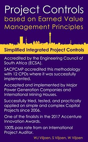[8bb59] ^F.u.l.l.* *D.o.w.n.l.o.a.d^ Project Controls based on Earned Value Management Principles: Simplified Project Controls - Willem J Viljoen ^ePub@