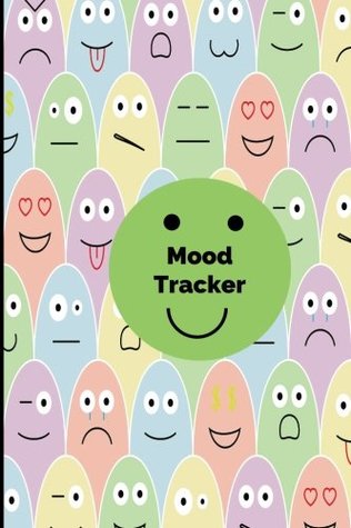 [4eccb] %R.e.a.d^ %O.n.l.i.n.e^ Mood Tracker: Mood Journal, Monitor Your General Wellbeing, Anxiety and Depression Levels with our Handy Mood Diary, A Year /52 Weeks Feelings and  Book, Handy Notebook 6x9 Paperback: Volume 8 -  @PDF@