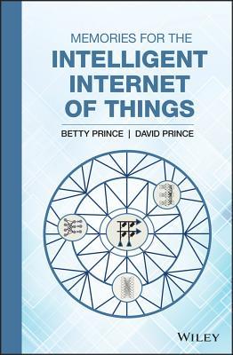 [ceb00] @Download@ Memories for the Intelligent Internet of Things - Betty Prince !ePub%