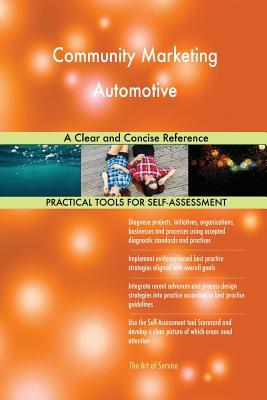 [70634] @R.e.a.d% Community Marketing Automotive A Clear and Concise Reference - Gerardus Blokdyk ~ePub~