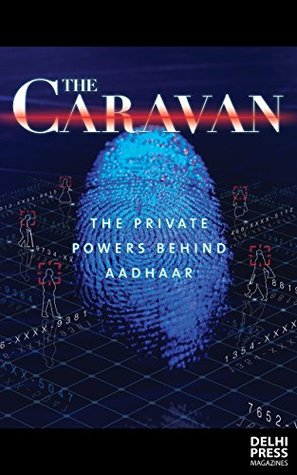 970f8] %D.o.w.n.l.o.a.d! The New Oil- Aadhaar’s mixing of public risk and private profit by ARIA THAKER - The Caravan Magazine !P.D.F%