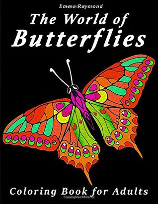 [bcb28] ^R.e.a.d! @O.n.l.i.n.e^ The World of Butterflies: Coloring Book for Adults - Happy Coloring #ePub!