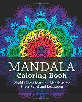 [46057] @Read~ @Online% Mandala Coloring Book: World's Most Beautiful Mandalas for Stress Relief and Relaxation - Coloring Book Cafe @e.P.u.b!