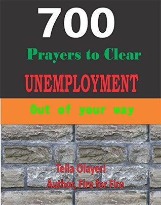 193d3] ~D.o.w.n.l.o.a.d@ 700 Prayers to clear unemployment out of your way - TELLA OLAYERI ~e.P.u.b#
