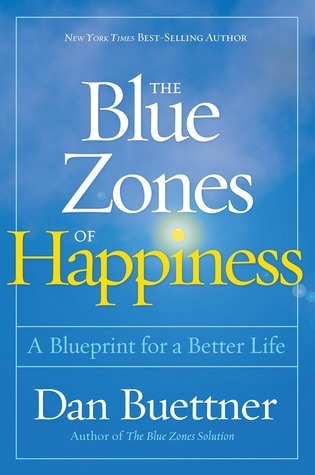[07866] ^R.e.a.d# %O.n.l.i.n.e* The Blue Zones of Happiness: A Blueprint for a Better Life - Dan Buettner ~e.P.u.b@