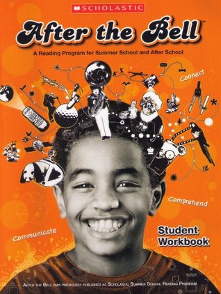[dc570] !R.e.a.d~ After the Bell: A Reading Program for Summer School and After School, Student Workbook - Scholastic Inc. ^ePub^