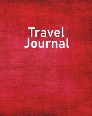 [e2649] !R.e.a.d% %O.n.l.i.n.e* Travel Journal: Capture Lifelong Memories and Key Details with This Beautiful 8 by 10 Journal/Planner for Travelers - Red Pattern -  @ePub*