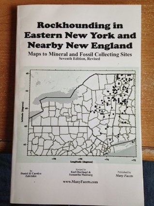 [c96c5] *R.e.a.d~ Rockhounding in Eastern New York and Nearby New England - Daniel and Carolyn Zabriskie ^PDF~