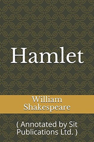 [c6cb2] ~R.e.a.d^ Hamlet: ( Annotated by Sit Publications Ltd. ) - William Shakespeare %ePub#