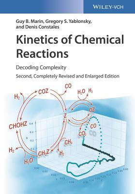 2f270] ^D.o.w.n.l.o.a.d^ Kinetics of Chemical Reactions: Decoding Complexity - Guy B. Marin !ePub%