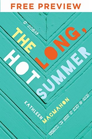 [a33a7] *R.e.a.d^ @O.n.l.i.n.e* The Long, Hot Summer - EXTENDED FREE PREVIEW (First 2 Parts) - Kathleen MacMahon ~PDF^