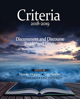 [91d71] *Read^ Criteria 2018-2019: Discernment and Discourse Reader and Guide - Southern Methodist University @ePub*