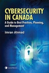 [78097] ^Download! Cybersecurity in Canada: A Guide to Best Practices, Planning, and Management - Imran Ahmad ^e.P.u.b%