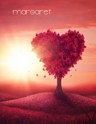 [90f8c] ~F.u.l.l.^ !D.o.w.n.l.o.a.d% Margaret: Pretty Red Heart Tree Landscape Theme, Personalized Book with Name, Notebook, Journal or Diary, 105 Lined Pages, Birthday, Christmas, Valentine's Day or I Love You Gifts for Girls, Teens, Women, Daughter, Sister, Mom, Grandma, Best Friends, 8 -  ^e.P.u.b#
