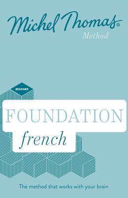 [602f5] @Read# %Online* Foundation French (Learn French with the Michel Thomas Method) - Michel Thomas ~P.D.F*