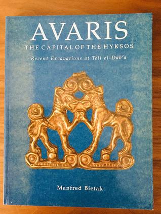 [2ce76] *R.e.a.d! Avaris: Capital of the Hyksos - Recent Excavations - Manfred Bietak *PDF~