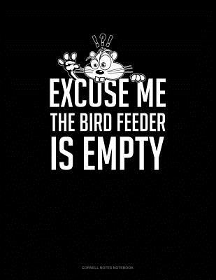 [8844d] #Read* Excuse Me the Bird Feeder Is Empty: Cornell Notes Notebook -  %ePub^