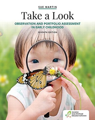 [afc78] ^Read@ Take a Look: Observation and Portfolio Assessment in Early Childhood (7th Edition) - Sue Martin !P.D.F@