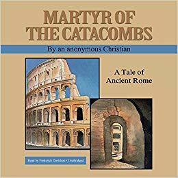 [317e2] ^Download! Martyr of the Catacombs: A Tale of Ancient Rome - James De Mille *e.P.u.b*