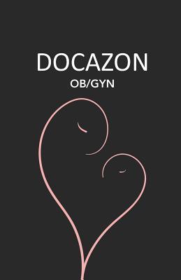 [fca33] #Read* ^Online% Docazon Ob/GYN: The Ultimate Obstetrics & Gynecology History & Physical Exam Notebook - Pink Edition - Docazon #PDF@