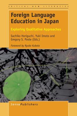 0a738] !D.o.w.n.l.o.a.d# Foreign Language Education in Japan: Exploring Qualitative Approaches - Sachiko Horiguchi @ePub^