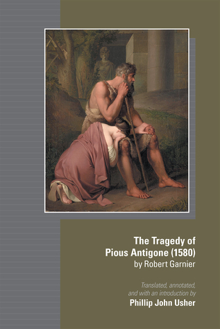 2e623] @D.o.w.n.l.o.a.d% The Tragedy of Pious Antigone (1580) by Robert Garner - Robert Garnier *PDF*