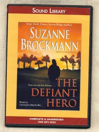 [b5a0d] !R.e.a.d~ The Defiant Hero by Suzanne Brockmann Unabridged MP3 CD Audiobook - Suzanne Brockmann ^e.P.u.b#