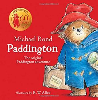 [238ab] ^F.u.l.l.! #D.o.w.n.l.o.a.d^ Paddington Bear: The Original Paddington Adventure 60 Years - Michael Bond *e.P.u.b^