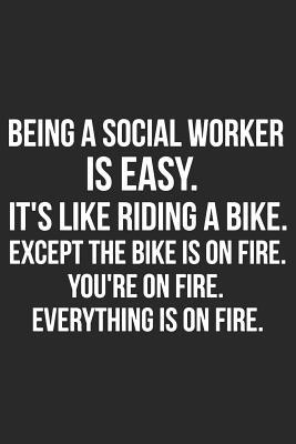 1b7f9] *D.o.w.n.l.o.a.d! Being a Social Worker Is Easy: 6x9 Journal, Funny Writing Notebook, Journal for Work, Daily Diary, Planner, Organizer for Social Workers - Purr Corp Publishing @e.P.u.b*