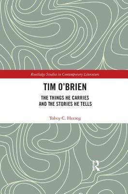 [5c8bf] ^R.e.a.d# Tim O'Brien: The Things He Carries and the Stories He Tells - Tobey C. Herzog #PDF@