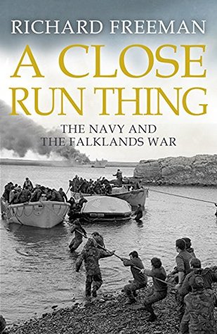 [2f7e7] ~Read! %Online# A Close Run Thing: The Navy and the Falklands War - Richard Freeman %PDF%
