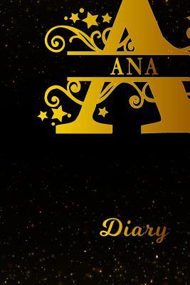 [2389a] @Download% Ana Diary: Letter a Personalized First Name Personal Writing Journal Black Gold Glitter Space Effect Cover Daily Diaries for Journalists & Writers Note Taking Write about Your Life & Interests -  #ePub@
