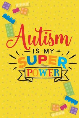 [c0582] @Full~ #Download* Autism Is My Superpower: Blank Lined Notebook Journal Diary Composition Notepad 120 Pages 6x9 Paperback ( Autism ) Yellow - Anna Cooper M *P.D.F#
