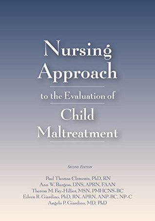 [2e3d3] @Full* *Download@ Nursing Approach to the Evaluation of Child Maltreatment 2e - Paul T Clements %PDF#