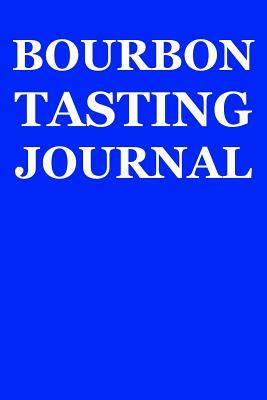 [0e300] #Read* @Online% Bourbon Tasting Journal: Whiskey Tasting Logbook, Rating, Flavour Wheel & Colour Slider to Write on - Whisky Connoisseur Handbook - Perfect Gift & Good Present, 100 Page Journal of Note Sections, Age, Distillery, Colour Meter, Price & Bourbon Taste Wheel - David Duffy ~ePub@