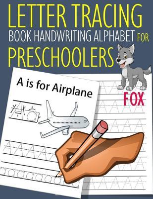 [957f4] !Download# Letter Tracing Book Handwriting Alphabet for Preschoolers Fox: Letter Tracing Book Practice for Kids Ages 3  Alphabet Writing Practice Handwriting Workbook Kindergarten toddler - John J Dewald %ePub@