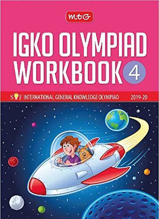 [92cd7] ^F.u.l.l.@ @D.o.w.n.l.o.a.d^ International General Knowledge Olympiad (IGKO) Workbook -Class 4 (2019-20) - Raghav Singh ^PDF#