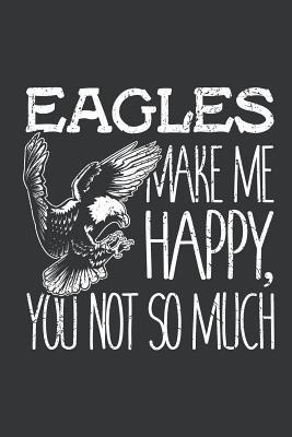 [97bce] #Full* !Download~ Notebook: Eagles Make Me Happy You Not So Much Wildlife Journal & Doodle Diary; 120 Squared Grid Pages for Writing and Drawing - 6x9 in. - Wildlife Design Publishing Co *PDF*