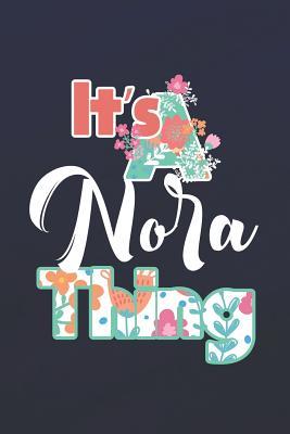 [1eb82] #Read! #Online# It's Nora Thing: First Name Funny Sayings Personalized Customized Names Women Girl Mother's day Gift Notebook Journal -  ~e.P.u.b~