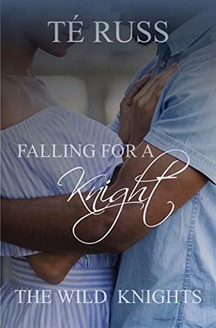 [12b5c] *Read@ Falling for a Knight (The Wild Knights Book 1) - Té Russ ~e.P.u.b@