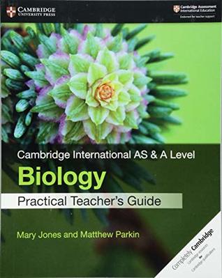 [76f51] %Download% Cambridge International AS & A Level Biology Practical Teacher's Guide - Mary Jones @P.D.F!