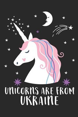 [fe22e] ~Download! Unicorns Are From Ukraine: A Blank Lined Journal for Sightseers Or Travelers Who Love This Country. Makes a Great Travel Souvenir. - Loveland Publishing !ePub^
