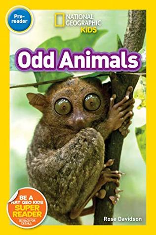 [c2e2a] ~R.e.a.d@ !O.n.l.i.n.e# Odd Animals (Pre-Reader) (National Geographic Readers) - Rose Davidson @ePub*