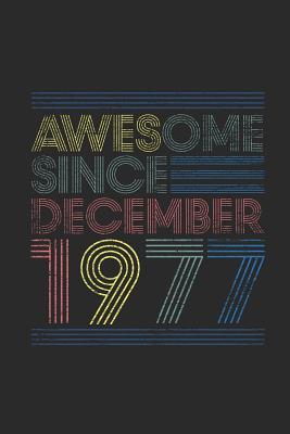 [feb32] ^Download* Awesome Since December 1977: Graph Ruled Notebook - Journal for December Birthday Gift Idea - Awesome Publishing %P.D.F#