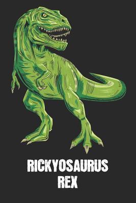 [4e8e0] ^R.e.a.d* Rickyosaurus Rex: Ricky - T-Rex Dinosaur Notebook - Blank Ruled Personalized & Customized Name Prehistoric Tyrannosaurus Rex Notebook Journal for Boys & Men. Funny Desk Accessories & Back To School Supplies, Birthday & Christmas Gift for Men. - Yourdinonotes Publishing ^e.P.u.b%